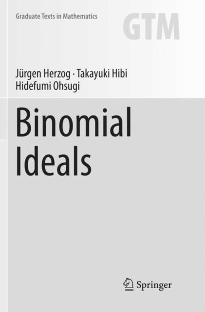 Book cover of: Binomial Ideals. By: Jürgen Herzog