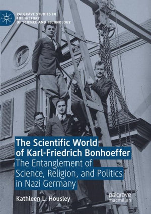 Scientific World of Karl-Friedrich Bonhoeffer