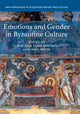 Book cover of: Emotions and Gender in Byzantine Culture