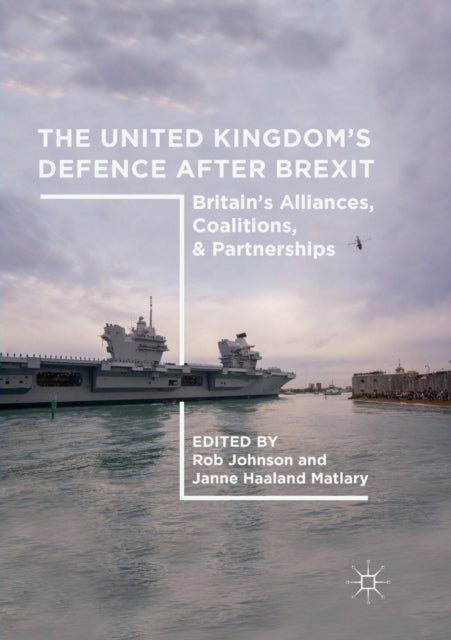 The United Kingdom’s Defence After Brexit