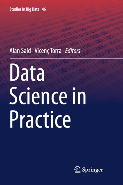 Book cover of: Data Science in Practice. By: Alan Said