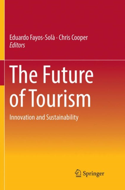 Book cover of: Future of Tourism. By: Eduardo Fayos-Solà