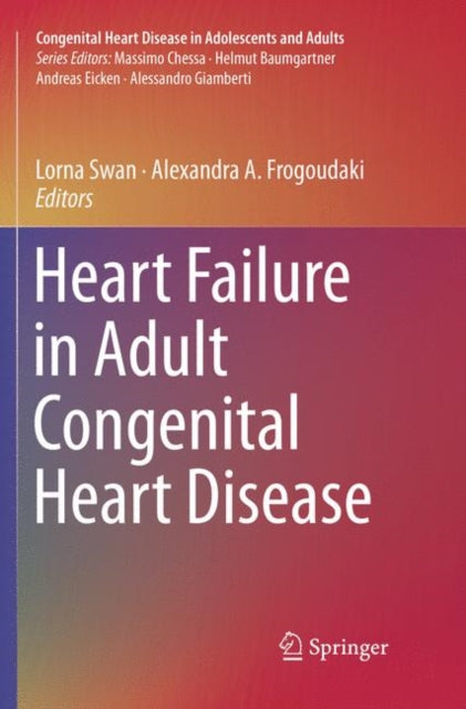 Book cover of: Heart Failure in Adult Congenital Heart Disease. By: Lorna Swan