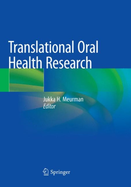 Book cover of: Translational Oral Health Research. By: Jukka H. Meurman