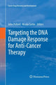 Book cover of: Targeting the DNA Damage Response for Anti-Cancer Therapy. By: John Pollard