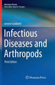 Book cover of: Infectious Diseases and Arthropods. By: Jerome Goddard