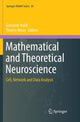 Book cover of: Mathematical and Theoretical Neuroscience. By: Giovanni Naldi