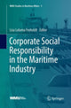 Book cover of: Corporate Social Responsibility in the Maritime Industry. By: Lisa Loloma Froholdt