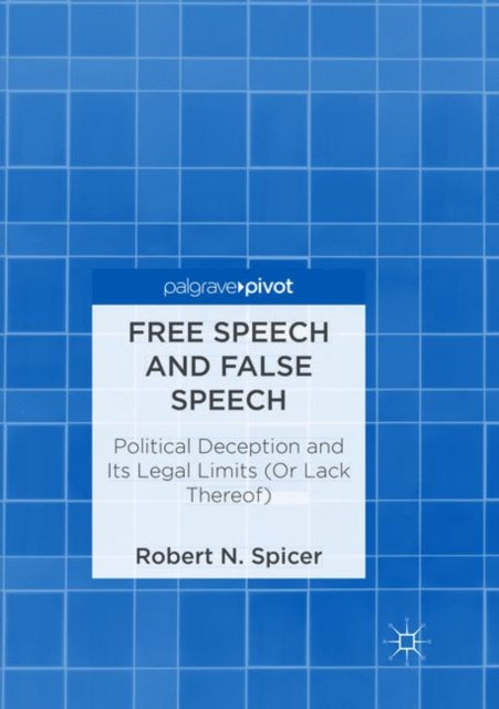 Book cover of: Free Speech and False Speech. By: Robert N. Spicer