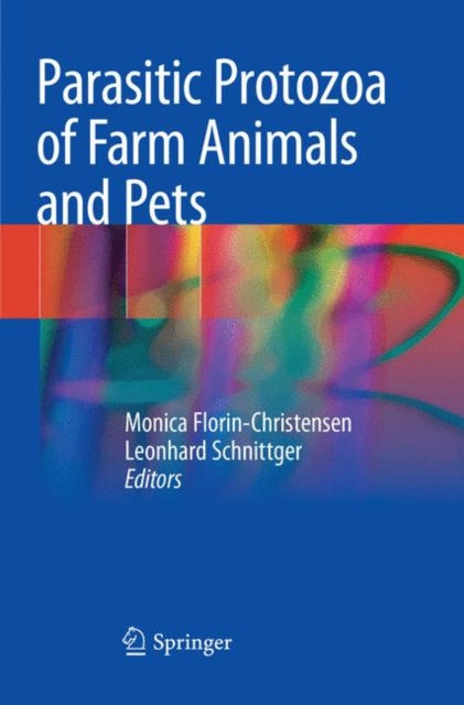 Book cover of: Parasitic Protozoa of Farm Animals and Pets