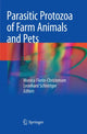 Book cover of: Parasitic Protozoa of Farm Animals and Pets