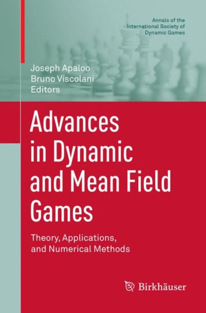 Book cover of: Advances in Dynamic and Mean Field Games. By: Joseph Apaloo