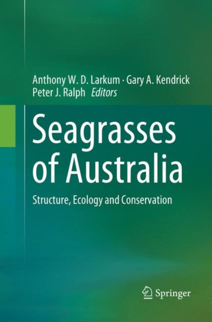 Book cover of: Seagrasses of Australia. By: Anthony W. D. Larkum