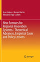 Book cover of: New Avenues for Regional Innovation Systems - Theoretical Advances, Empirical Cases and Policy Lessons. By: Arne Isaksen
