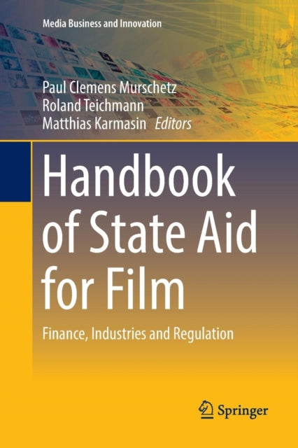 Book cover of: Handbook of State Aid for Film. By: Paul Clemens Murschetz