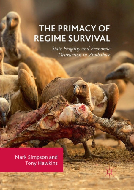 Book cover of: Primacy of Regime Survival. By: Mark Simpson