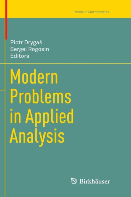 Book cover of: Modern Problems in Applied Analysis. By: Piotr Drygaś