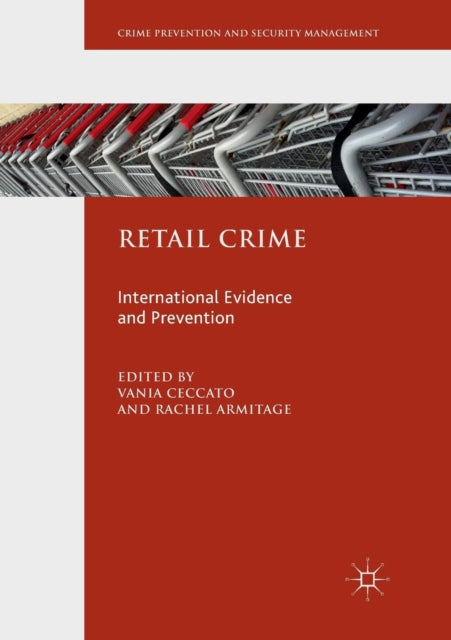 Book cover of: Retail Crime. By: Vania Ceccato
