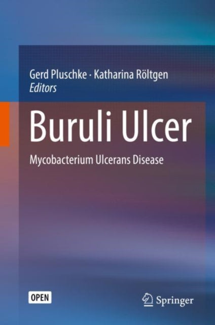 Book cover of: Buruli Ulcer. By: Gerd Pluschke