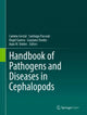 Book cover of: Handbook of Pathogens and Diseases in Cephalopods. By: Camino Gestal
