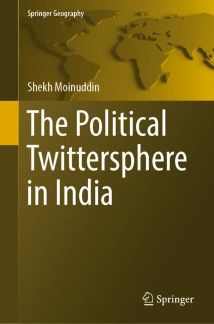 Book cover of: Political Twittersphere in India. By: Shekh Moinuddin