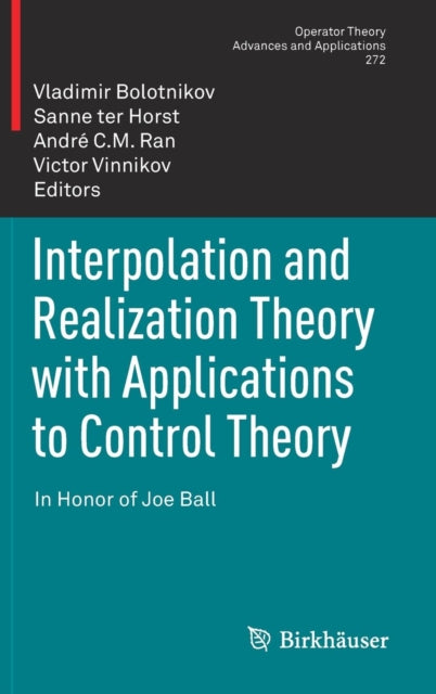 Book cover of: Interpolation and Realization Theory with Applications to Control Theory. By: Vladimir Bolotnikov