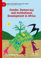 Book cover of: Gender, Democracy and Institutional Development in Africa. By: Njoki Nathani Wane