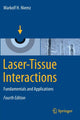 Book cover of: Laser-Tissue Interactions. By: Markolf H. Niemz