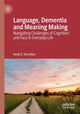 Book cover of: Language, Dementia and Meaning Making. By: Heidi E. Hamilton