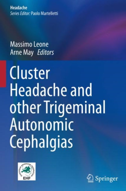 Book cover of: Cluster Headache and other Trigeminal Autonomic Cephalgias. By: Massimo Leone