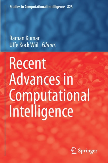 Book cover of: Recent Advances in Computational Intelligence. By: Raman Kumar
