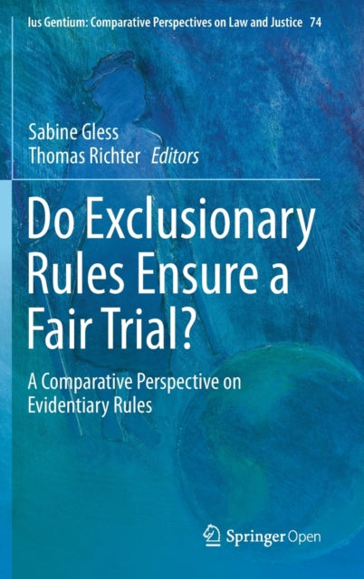 Book cover of: Do Exclusionary Rules Ensure a Fair Trial?. By: Sabine Gless