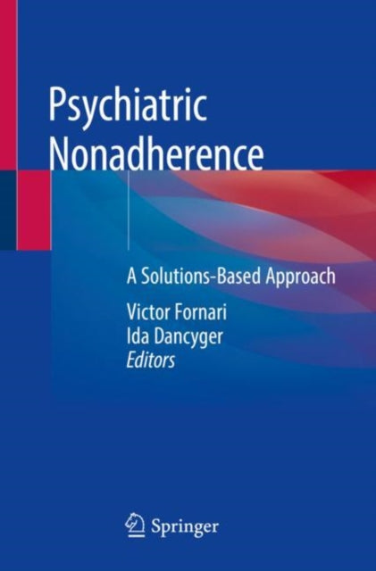 Book cover of: Psychiatric Nonadherence. By: Victor Fornari