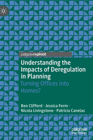 Understanding the Impacts of Deregulation in Planning