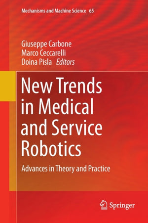 New Trends in Medical and Service Robotics