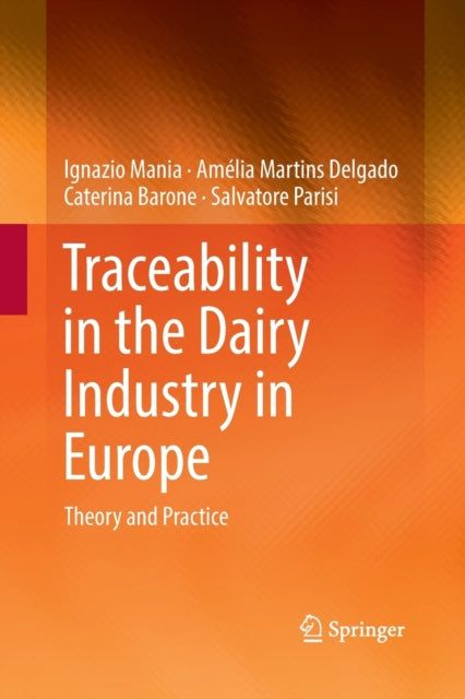Book cover of: Traceability in the Dairy Industry in Europe. By: Ignazio Mania