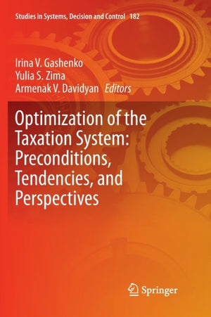 Optimization of the Taxation System: Preconditions, Tendencies and Perspectives