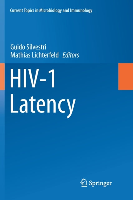 Book cover of: HIV-1 Latency. By: Guido Silvestri