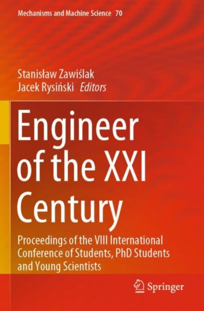 Book cover of: Engineer of the XXI Century. By: Stanisław Zawiślak
