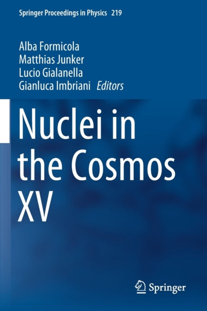 Book cover of: Nuclei in the Cosmos XV. By: Alba Formicola