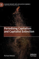 Book cover of: Periodizing Capitalism and Capitalist Extinction. By: Richard Westra