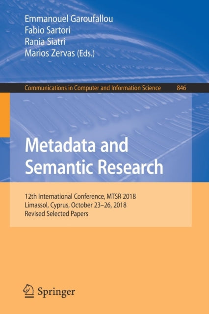 Book cover of: Metadata and Semantic Research. By: Emmanouel Garoufallou
