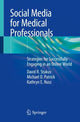 Book cover of: Social Media for Medical Professionals. By: David R. Stukus