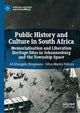 Book cover of: Public History and Culture in South Africa. By: Ali Khangela Hlongwane
