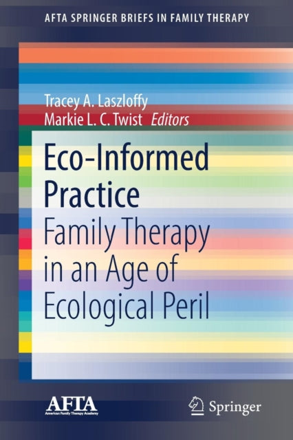 Book cover of: Eco-Informed Practice. By: Tracey A. Laszloffy