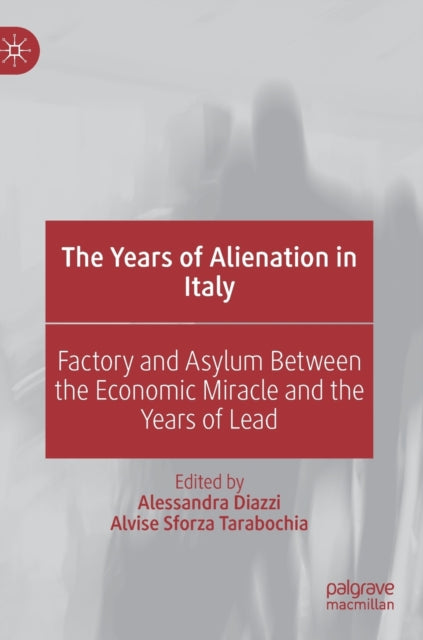 Years of Alienation in Italy