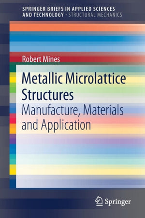 Metallic Microlattice Structures