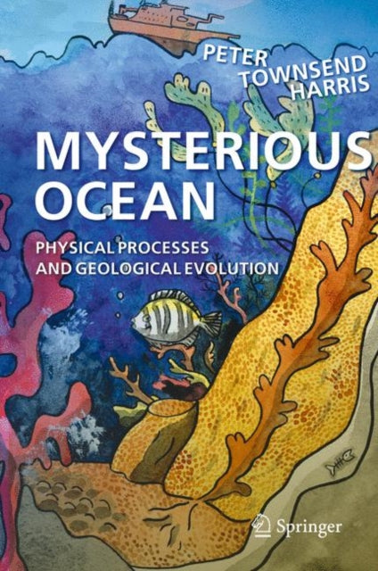 Book cover of: Mysterious Ocean. By: Peter T. Harris