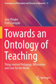 Book cover of: Towards an Ontology of Teaching. By: Joris Vlieghe