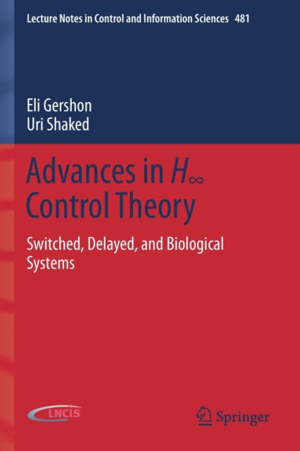 Book cover of: Advances in H8 Control Theory. By: Eli Gershon